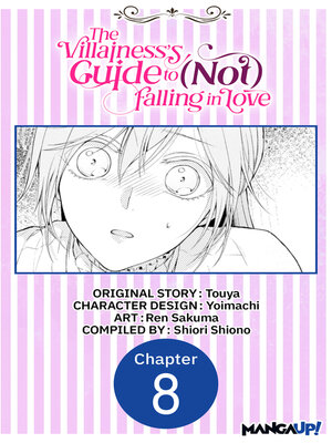 cover image of The Villainess's Guide to (Not) Falling in Love, Chapter 8